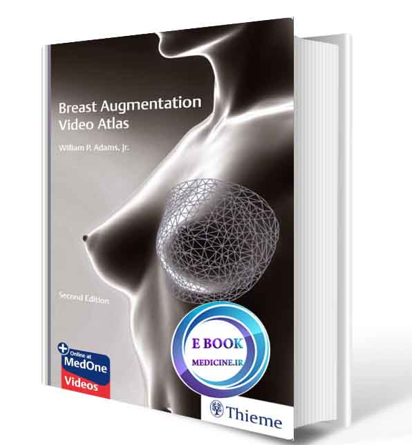 دانلود کتاب Breast Augmentation Video Atlas2019 ( ORIGINAL PDF)